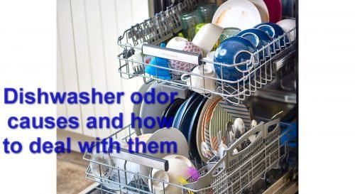 Dishwasher odor causes and how to deal with them