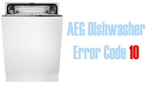 AEG Dishwasher Error Code 10