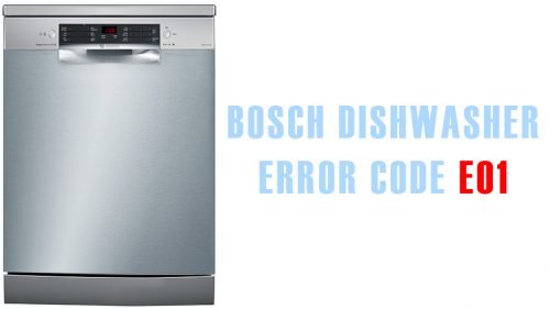 Bosch dishwasher error code e01