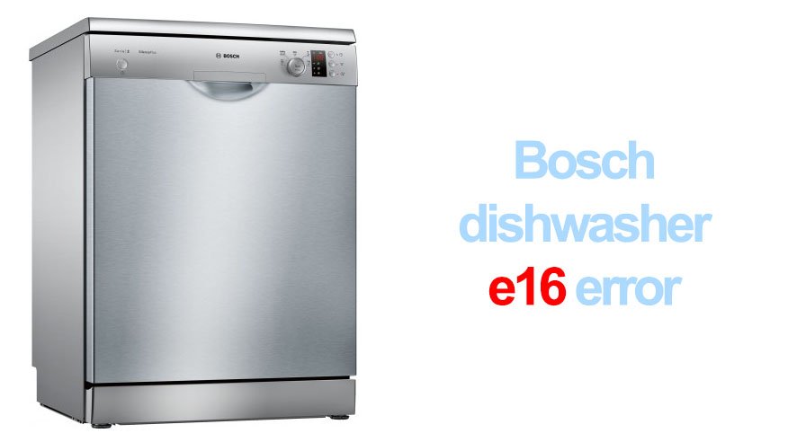 e16 bosch dishwasher