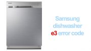 Samsung dishwasher e3 error code