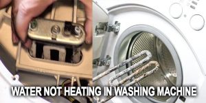 Water not heating in washing machine