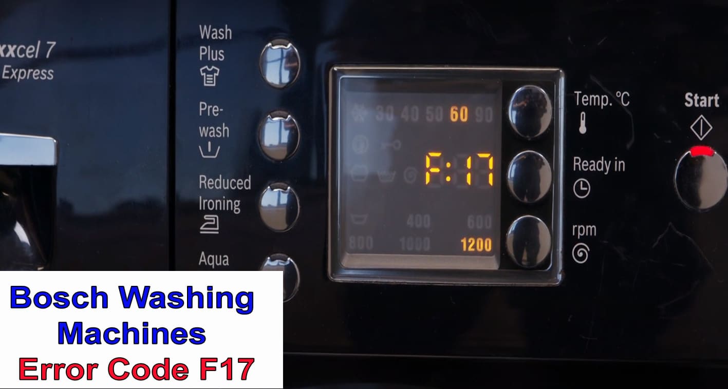 Bosch Washing Machine Error Code F17