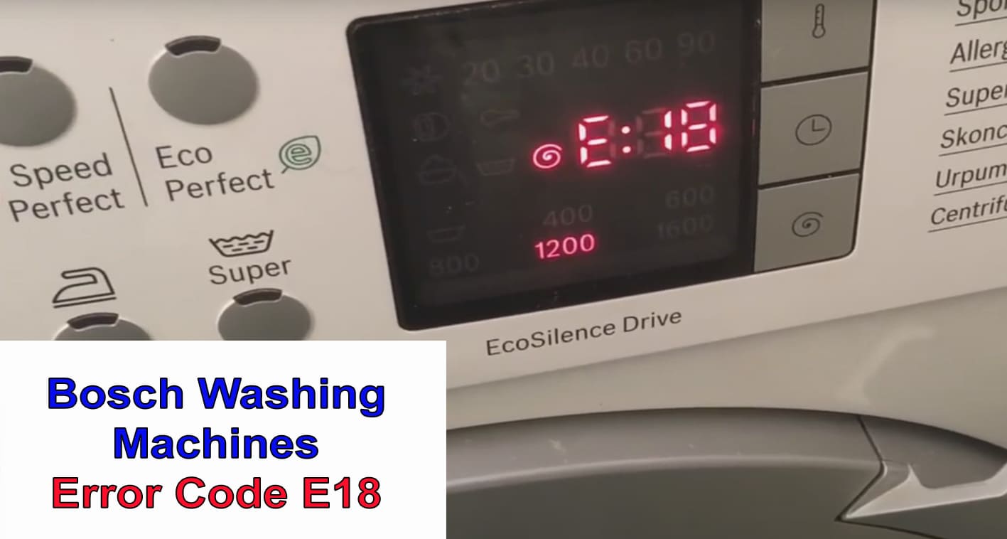 Bosch Washing Machines Error Code E18