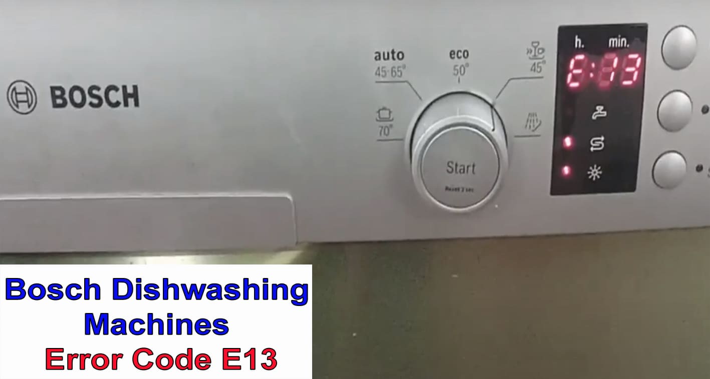 Bosch dishwasher error code E13