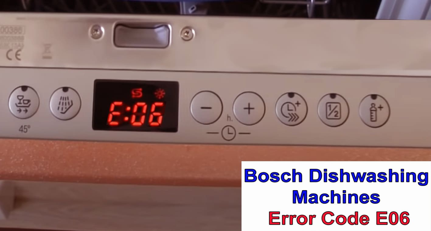 Bosch Dishwasher Error Code E06