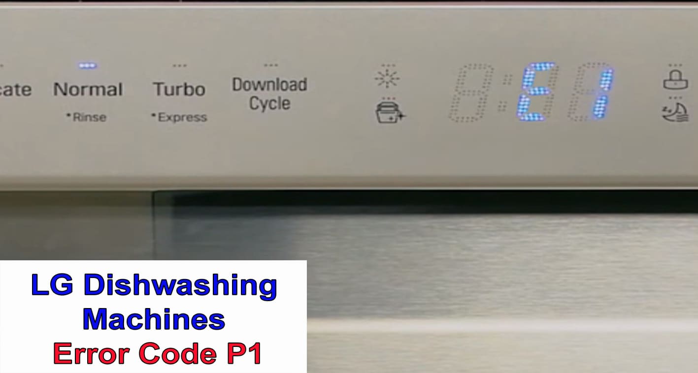 LG dishwasher error code E1