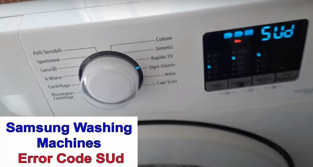 Samsung washer error code SUd | Washer and dishwasher error codes and