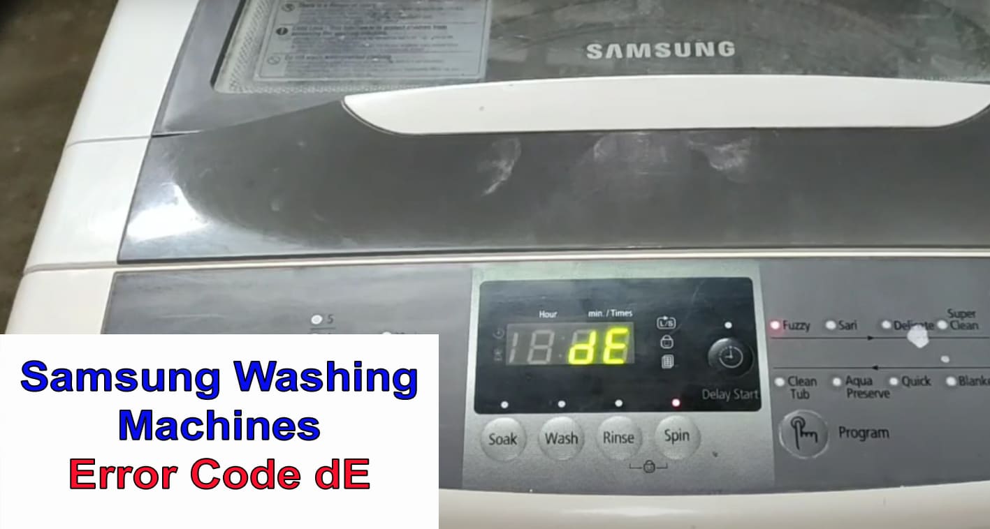 Samsung Washing Machines Error Code DE