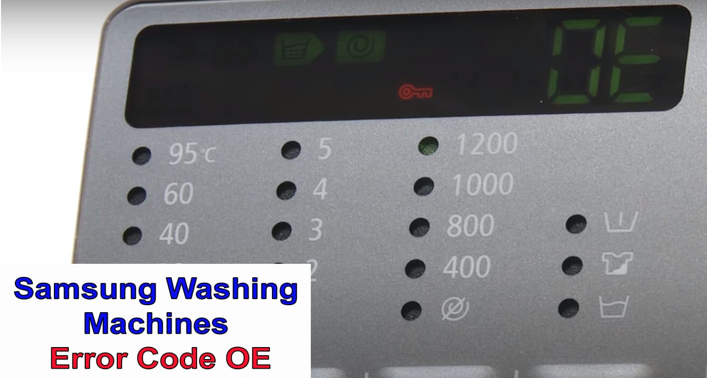 Samsung Washing Machines Error Code OE