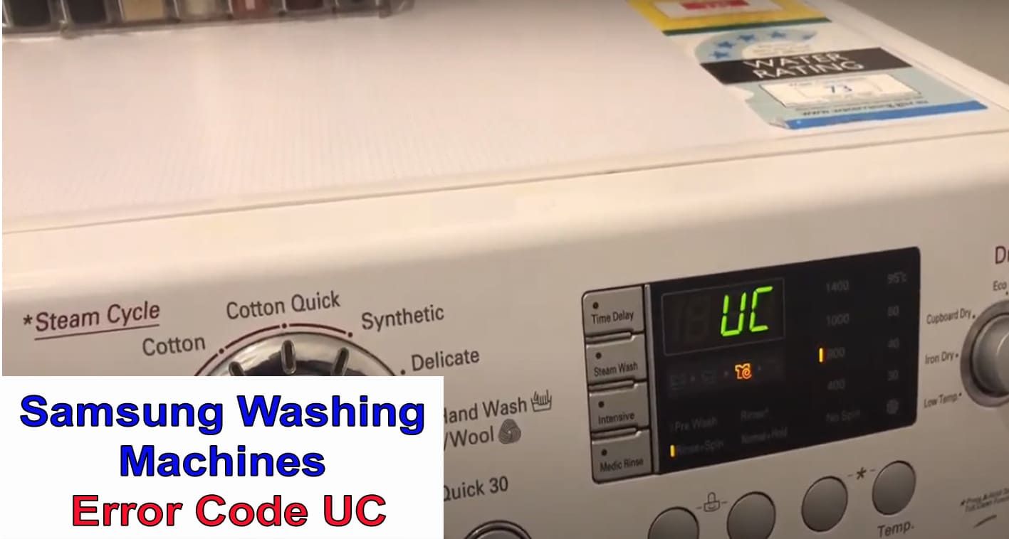 Samsung Washing Machines Error Code UC
