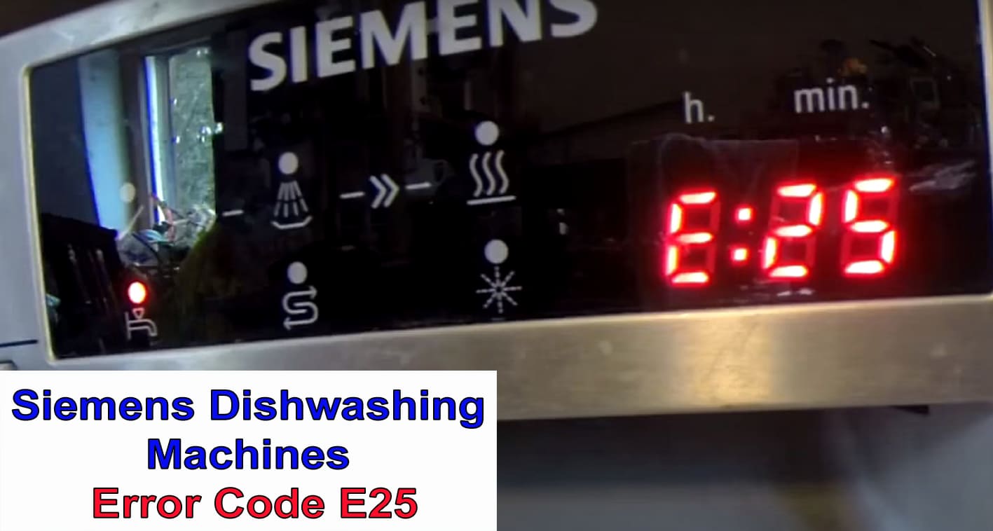 Siemens dishwasher error code E25