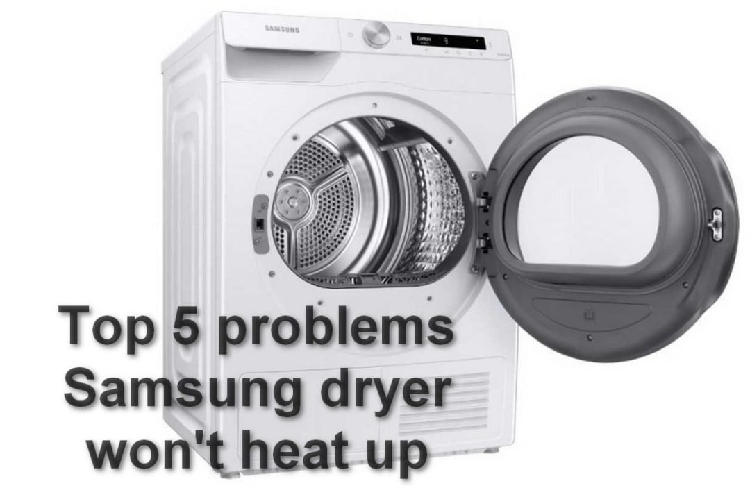 top-5-problems-samsung-dryer-won-t-heat-up