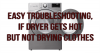 Easy troubleshooting, if dryer gets hot but not drying clothes