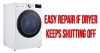 Easy repair if dryer keeps shutting off