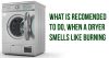 What is recomended to do, when a dryer smells like burning